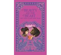 Beauty and the Beast and Other Classic Fairy Tales (Barnes & Noble Omnibus Leatherbound Classics)