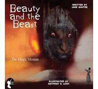 Beauty and the Beast - The Magic Version: 'Once Untold' Dark Fairytales... A Dark Myth Retelling of the Classic Fairy Tale
