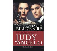Beauty And The Beastly Billionaire