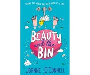 Beauty and the Bin by Joanne OConnell Joanne OConnell (Auteur)