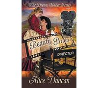 Beauty And The Brain (The Dream Maker Series, Book 2)