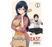 Beauty and the Feast 1 by Satomi U Satomi U (Auteur)