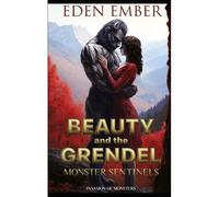 Beauty And The Grendel: Monster Sentinels