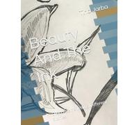 Beauty And The Ink: Short Poems Telling Different Stories