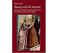 Beauty And The Monster. Discursive And Figurative Representations Of The Parental Couple From Giotto To Tiepolo.