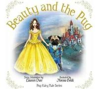 Beauty And The Pug.by Darr, Laurren New .