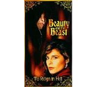 Beauty & Beast 20: To Reign in Hell [VHS]