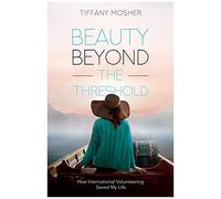 Beauty Beyond The Threshold