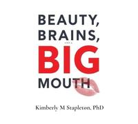 Beauty Brains and a BIG Mouth