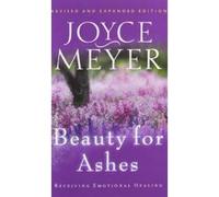Beauty for Ashes