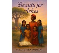 Beauty for Ashes - Sarah Muka - Sarah Muka - ebook (ePub) - Livre