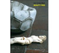 Beauty Free - Jean-Sylvain Bieth - Yellow Now - broché - Beau livre