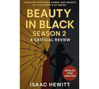 BEAUTY IN BLACK SEASON 2: A Critical Review