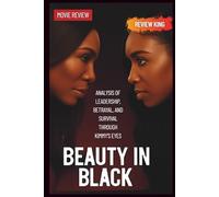 Beauty in Black season 2 movie review: Analysis of Leadership, Betrayal, and Survival Through Kimmy’s Eyes