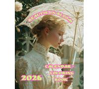 Beauty in Bloom: 2026 Calendar + Coloring Book