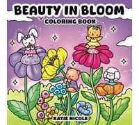Beauty in Bloom: Coloring Book