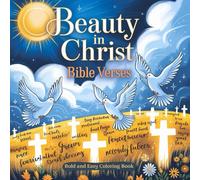 Beauty in Christ bible verses: Bold and easy coloring booky