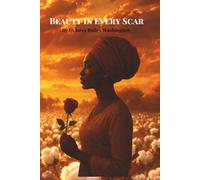 Beauty In Every Scar