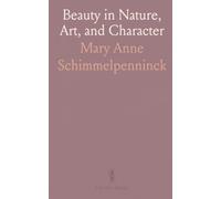 Beauty in Nature, Art, and Character: Classification of Deformities; Temperaments; Grecian and Gothic Architecture