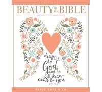 Beauty in the Bible: An Adult Coloring Book, Premium Edition