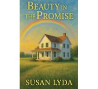 Beauty in the Promise