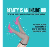 Beauty Is An Inside Job