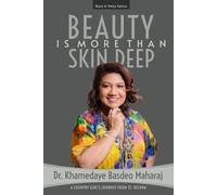 Beauty is More Than Skin Deep Black and White Edition