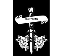 Beauty is Pain Self-Care Journal