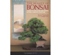 Beauty of Bonsai: A Guide to Displaying and Viewing Junsun Yamamoto (Auteur)