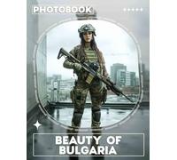 Beauty of Bulgaria Photo Book: Explore Stunning Bulgarian Landscapes Through 40 Captivating Images for Nature Lovers