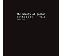 THE BEAUTY OF GEMINA - ANTHOLOGY VOL.1 (2007-2015) CD NEUF