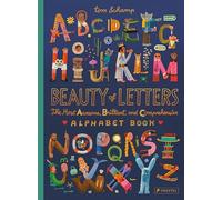 La beauté des lettres – Le livre d'alphabet le plus génial, brillant et complet