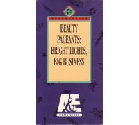Beauty Pageants: Bright Lights, Big Business [VHS]