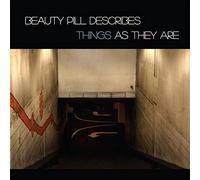 Beauty Pill - Beauty Pill Describes Things As They are [Import]