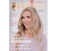 Beauty Prime - Helen Morrison: The Power Of Simplicity In Skincare
