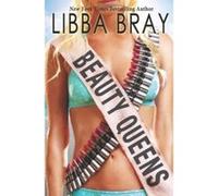 Beauty Queens Bray, Libba (Auteur)