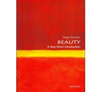 Beauty: A Very Short Introduction