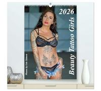 Beauty Tattoo Girls (hochwertiger Premium Wandkalender 2026 DIN A2 hoch), Kunstdruck in Hochglanz: Unser Kalender Beauty Tattoo Girls mit hinreißenden TattooModels kunstvoll in Szene gesetzt.