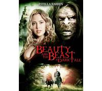Beauty & The Beast: A Dark Tale