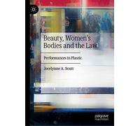 Beauty, Women's Bodies And The Law