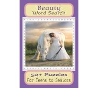 Beauty Word Search Puzzle Book: Word Searches with easy to Read print about Beauty, Delight, human or Natural, and more. 6 X 9 inches, 110 pages, 50 + ... gift for Holidays, Vacations and free times.