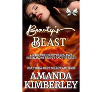 Beauty's Beast: A Slow-Burn Shifter Romantasy Retelling of Beauty and the Beast Fairly Goddess Series, #2 - Amanda Kimberley - Amanda Kimberley's Publishing & Designs - ebook (ePub) - Livre