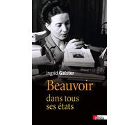 Beauvoir dans tous ses états
