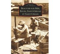 Beauvoir-Sur-Mer, Bouin, Saint-Gervais Et Saint-Urbain - Tome 2