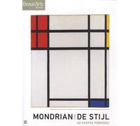 Beaux Arts Magazine - Mondrian, De Stijl Au Centre Pompidou