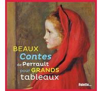 Beaux Contes De Perrault Pour Grands Tableaux