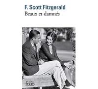 Francis Scott Fitzgerald – Beaux et damnés – Traduction Marie‑Claire Pasquier – Gallimard
