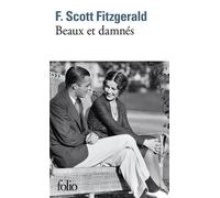 Beaux et damnés - Francis Scott Fitzgerald - Gallimard - Poche - Roman