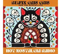 Beaux Gris Gris & The Apocalypse - Hot Nostalgia Radio [Vinyl] [Import]