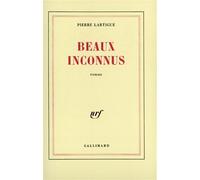 Beaux inconnus - Pierre Lartigue - Gallimard - broché - Livre